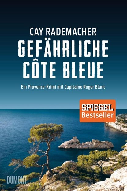 Gefährliche Côte Bleue, Cay Rademacher - Paperback - 9783832198282