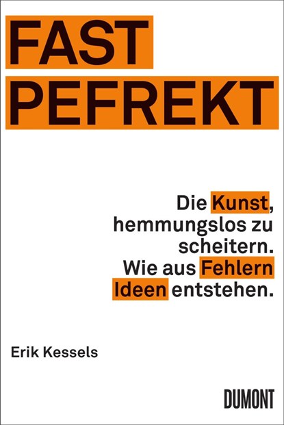 Fast Pefrekt, Erik Kessels - Paperback - 9783832199135