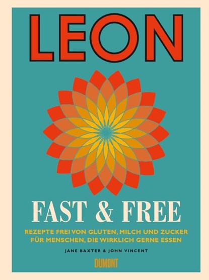 Leon. Fast & Free, Jane Baxter ; John Vincent - Gebonden - 9783832199241