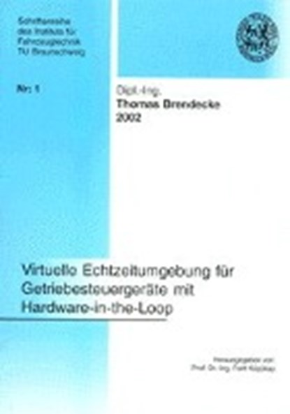 Brendecke, T: Virtuelle Echtzeitumgebung für Getriebesteuerg, BRENDECKE,  Thomas - Paperback - 9783832200824