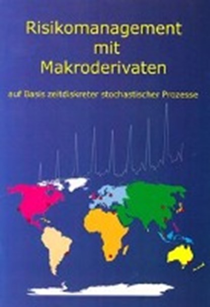 Schweimayer, G: Risikomanagement mit Makroderivaten auf Basi, SCHWEIMAYER,  Gerhard - Paperback - 9783832216047