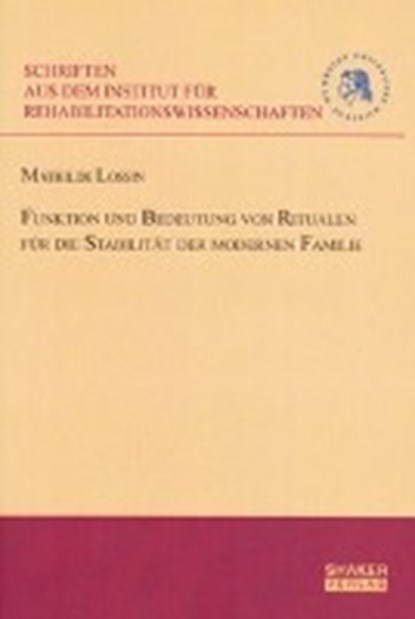 Lossin, M: Funktion und Bedeutung von Ritualen für die Stabi, LOSSIN,  Mathilde - Paperback - 9783832216276