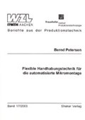 Flexible Handhabungstechnik für die automatisierte Mikromontage | Bernd Petersen | 