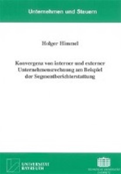 Himmel, H: Konvergenz von interner und externer Unternehmens, HIMMEL,  Holger - Paperback - 9783832219468
