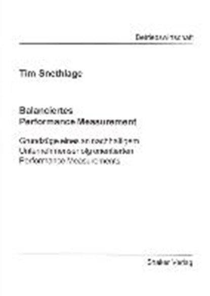Snethlage, T: Balanciertes Performance Measurement, SNETHLAGE,  Tim - Paperback - 9783832223199