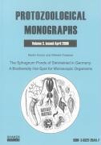 The Sphagnum Ponds of Simmelried in Germany: A Biodiversity Hot-Spot for Microscopic Organisms, Martin Kreutz ; Wilhelm Foissner - Paperback - 9783832225445