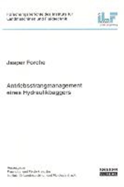 Antriebsstrangmanagement eines Hydraulikbaggers, FORCHE,  Jasper - Paperback - 9783832267803