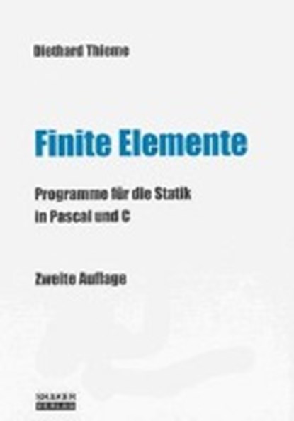 Thieme, D: Finite Elemente, THIEME,  Diethard - Gebonden - 9783832279264