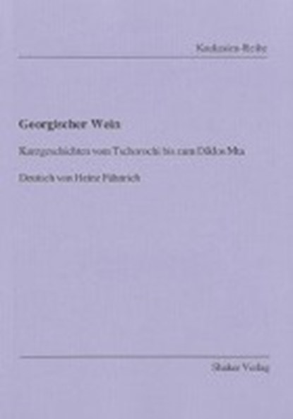 Georgischer Wein, FÄHNRICH,  Heinz - Paperback - 9783832282202