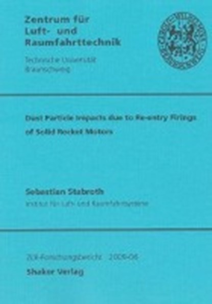 Stabroth, S: Dust Particle Impacts due to Re-entry Firings o, STABROTH,  Sebastian - Paperback - 9783832282684