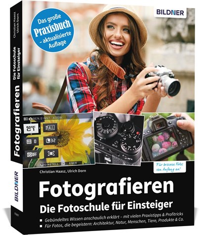 Fotografieren - Die große Fotoschule für Einsteiger, Christian Haasz ;  Ulrich Dorn - Paperback - 9783832803667