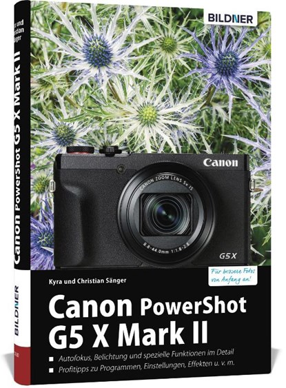 Canon PowerShot G5 X Mark II, Kyra Sänger ; Christian Sänger - Gebonden - 9783832803728
