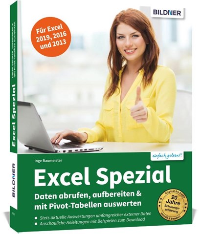 Excel Spezial - Daten abrufen, aufbereiten & mit Pivot-Tabellen auswerten, Inge Baumeister - Paperback - 9783832804091