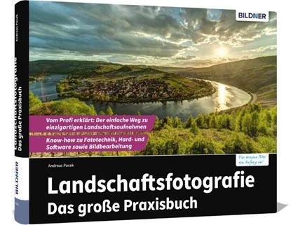 Landschaftsfotografie - Das große Praxisbuch, Pacek Andreas - Gebonden - 9783832804442