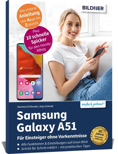 Samsung Galaxy A51 - Für Einsteiger ohne Vorkenntnisse, Anja Schmid ; Daniela Eichlseder - Paperback - 9783832804558