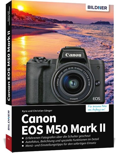 Canon EOS M50 Mark II, Kyra Sänger ; Christian Sänger - Gebonden - 9783832804756