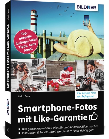 Smartphone-Fotos mit Like-Garantie, Ulrich Dorn - Paperback - 9783832805807
