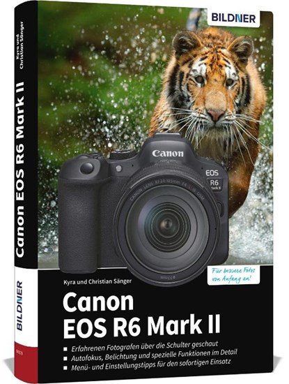 Canon EOS R6 Mark II, Kyra Sänger ; Christian Sänger - Gebonden - 9783832805883