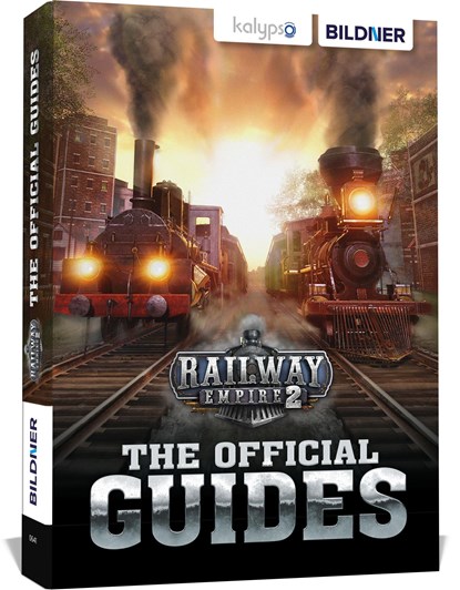 Railway Empire 2: The Official Guides, Andreas Zintsch ;  Aaron Kübler ;  Bettina Pflugbeil ;  Anne-Sophie Hardouin ;  Daniel Friedrich ;  Karl-Wilhelm Koch - Paperback - 9783832806262