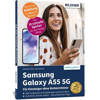 Samsung Galaxy A55 5G - Für Einsteiger ohne Vorkenntnisse, Anja Schmid - Paperback - 9783832806682