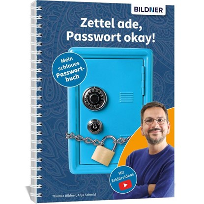 Zettel ade, Passwort okay! Das schlaue Passwortbuch, Anja Schmid ; Thomas Bildner - Gebonden - 9783832806880
