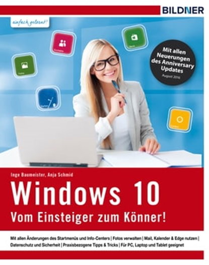 Windows 10 - Vom Einsteiger zum Könner, Inge Baumeister ; Anja Schmid - Ebook - 9783832852832