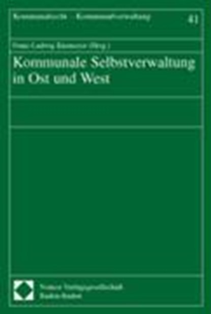 Kommunale Selbstverwaltung in Ost und West, KNEMEYER,  Franz-Ludwig - Paperback - 9783832901165