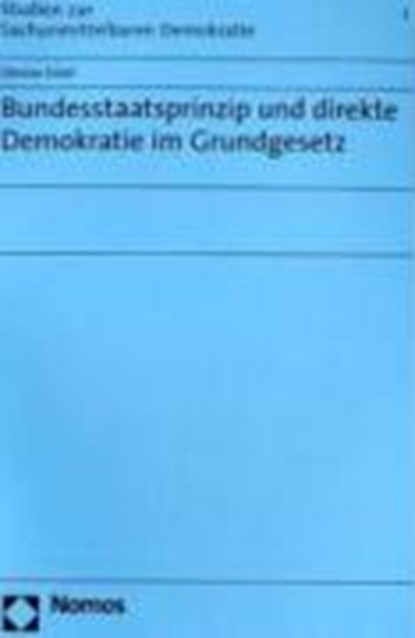Bundesstaatsprinzip und direkte Demokratie im Grundgesetz, ESTEL,  Denise - Paperback - 9783832917548