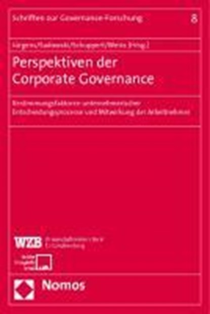 Perspektiven der Corporate Governance, JÜRGENS,  Ulrich ; Sadowski, Dieter ; Schuppert, Gunnar Folke - Paperback - 9783832919665