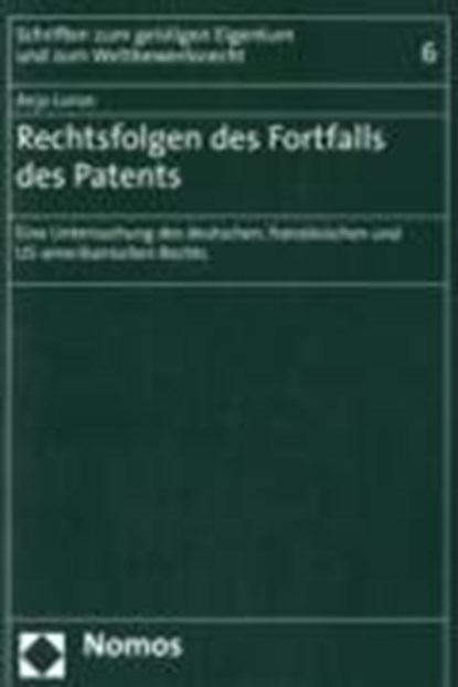 Rechtsfolgen des Fortfalls des Patents, LUNZE,  Anja - Paperback - 9783832925475