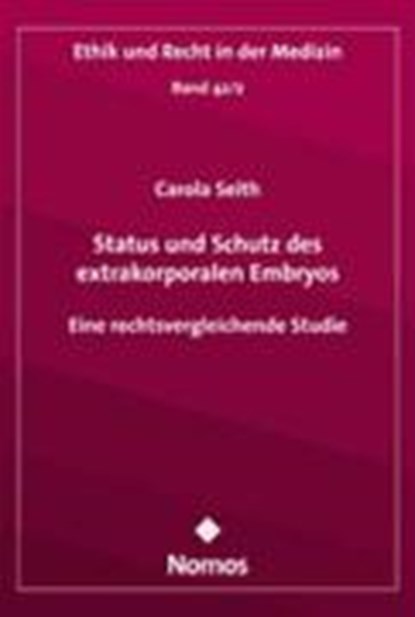 Status und Schutz des extrakorporalen Embryos, SEITH,  Carola - Paperback - 9783832928254
