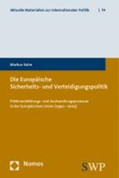 Die Europäische Sicherheits- und Verteidigungspolitik, KAIM,  Markus - Paperback - 9783832930066