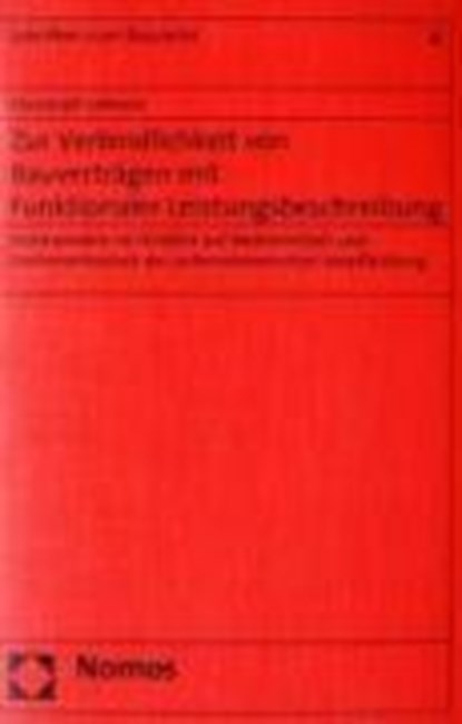 Labrenz, C: Zur Verbindlichkeit von Bauverträgen, LABRENZ,  Christoph - Paperback - 9783832930776