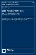 Das Aktienrecht des 19. Jahrhunderts | Jörg Pohlmann | 