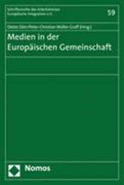 Medien in der Europäischen Gemeinschaft, DÖRR,  Dieter ; Müller-Graff, Peter-Christian - Paperback - 9783832931285