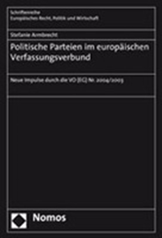 Politische Parteien im europäischen Verfassungsverbund