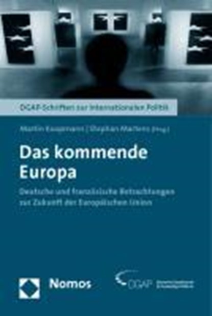 Das kommende Europa, KOOPMANN,  Martin ; Martens, Stephan - Paperback - 9783832932657