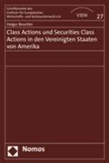 Class Actions und Securities Class Actions in den Vereinigten Staaten von Amerika | Holger Beuchler | 