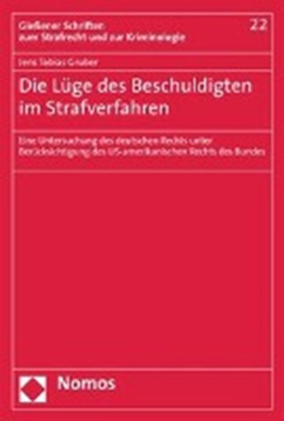 Die Lüge des Beschuldigten im Strafverfahren, GRUBER,  Jens Tobias - Paperback - 9783832934897