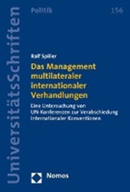 Das Management multilateraler internationaler Verhandlungen, SPILLER,  Ralf - Paperback - 9783832936167