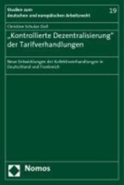 ,,Kontrollierte Dezentralisierung'' der Tarifverhandlungen, SCHULZE-DOLL,  Christine - Paperback - 9783832937720