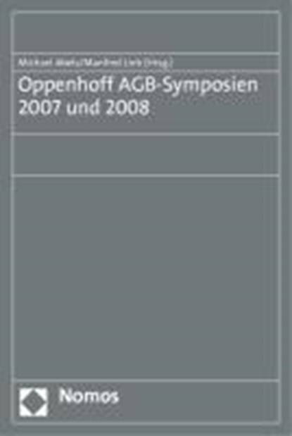 AGB im Wirtschaftsverkehr: Herausforderung und Hürde, ABELS,  Michael ; Lieb, Manfred - Paperback - 9783832949419