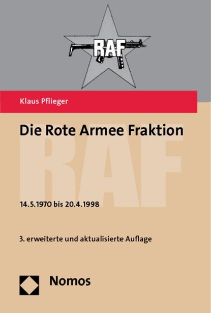 Die Rote Armee Fraktion - RAF, Klaus Pflieger - Paperback - 9783832955823
