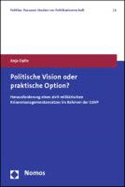 Politische Vision oder praktische Option?, OPITZ,  Anja - Paperback - 9783832956486
