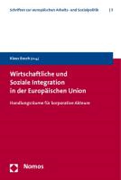 Wirtschaftliche und Soziale Integration in der Europäischen Union, BUSCH,  Klaus - Paperback - 9783832956769
