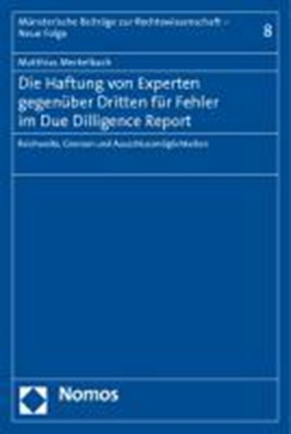 Die Haftung von Experten gegenüber Dritten für Fehler im Due Diligence Report, MERKELBACH,  Matthias - Paperback - 9783832957063