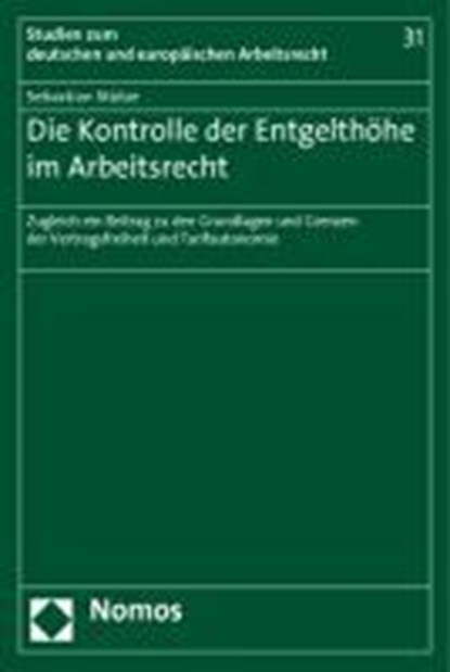 Die Kontrolle der Entgelthöhe im Arbeitsrecht, STÜTZE,  Sebastian - Paperback - 9783832958824