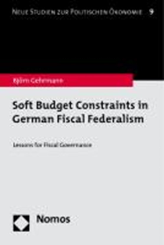 Soft Budget Constraints in German Fiscal Federalism