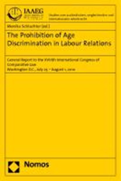 The Prohibition of Age Discrimination in Labour Relations, SCHLACHTER,  Monika - Paperback - 9783832959012