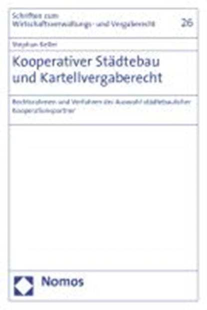 Kooperativer Städtebau und Kartellvergaberecht, KELLER,  Stephan - Paperback - 9783832959685
